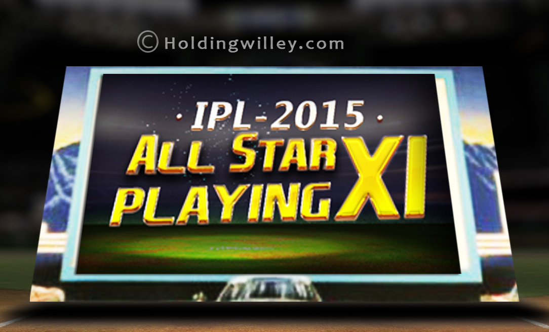 IPL_2015_All_Star_Playing_XI_cricket